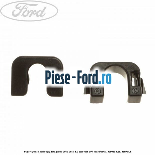 Suport polita portbagaj Ford Fiesta 2013-2017 1.0 EcoBoost 100 cai benzina