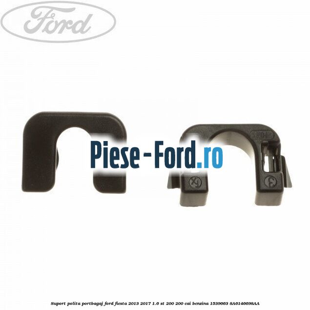 Suport polita portbagaj Ford Fiesta 2013-2017 1.6 ST 200 200 cai benzina