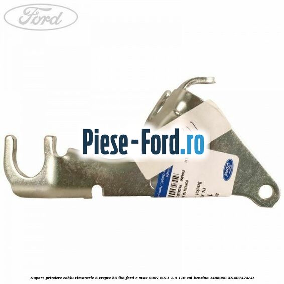 Suport prindere cablu timonerie 5 trepte B5/IB5 Ford C-Max 2007-2011 1.6 116 cai benzina #9EB6A73DC8