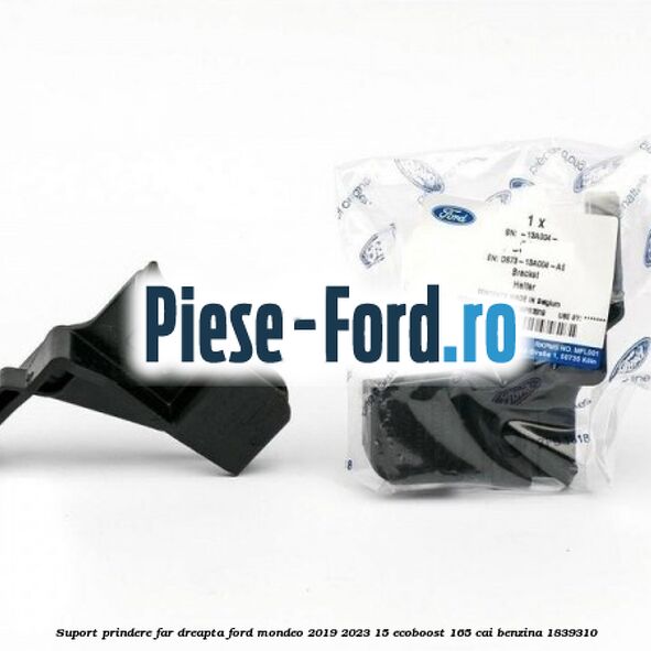 Suport prindere far dreapta Ford Mondeo 2019-2023 1.5 EcoBoost 165 cai #833EDFA5A6