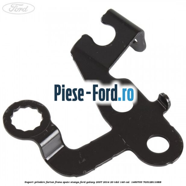 Suport prindere furtun frana spate stanga Ford Galaxy 2007-2014 2.0 TDCi 140 cai #C080B1BC69