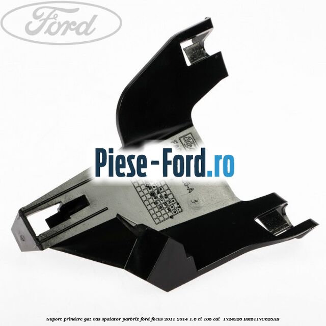 Suport prindere gat vas spalator parbriz Ford Focus 2011-2014 1.6 Ti 105 cai  #8B058C98F8