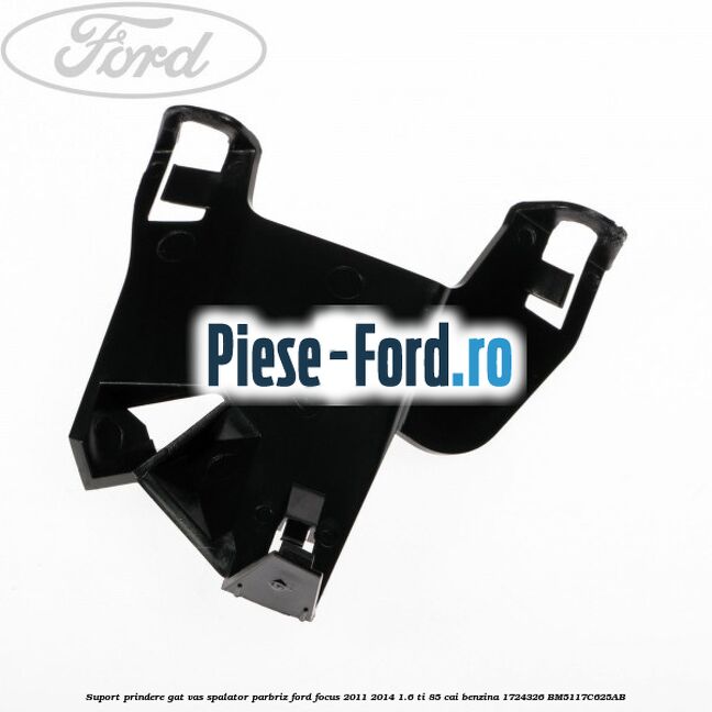 Piulita fixare vas spalator parbriz Ford Focus 2011-2014 1.6 Ti 85 cai benzina