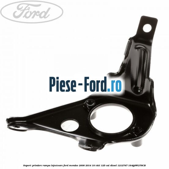 Suport prindere rampa injectoare Ford Mondeo 2008-2014 1.8 TDCi 125 cai #979EA00D8A