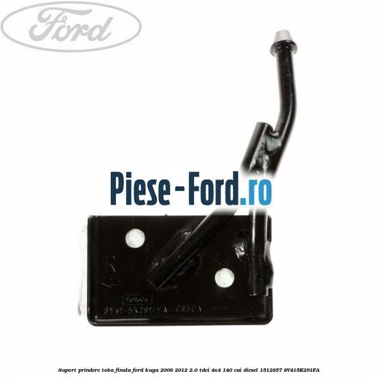 Suport prindere toba finala Ford Kuga 2008-2012 2.0 TDCI 4x4 140 cai diesel