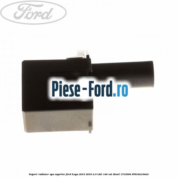 Suport radiator apa superior Ford Kuga 2013-2016 2.0 TDCi 140 cai #12B22D0C87 Suport radiator apa superior Ford Kuga 2013-2016 2.0 TDCi 140 cai diesel #12B22D0C87