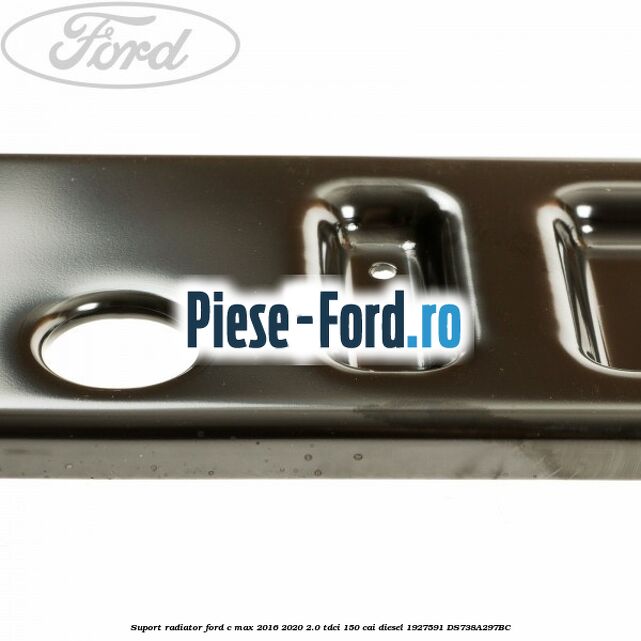 Suport radiator Ford C-Max 2016-2020 2.0 TDCi 150 cai diesel #E48FC72C72