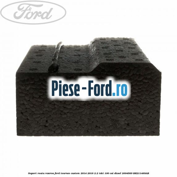 Suport roata rezerva Ford Tourneo Custom 2014-2018 2.2 TDCi 100 cai diesel