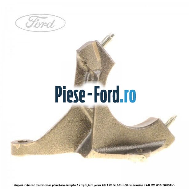 Suport planetara dreapta cutie automata 6 trepte Ford Focus 2011-2014 1.6 Ti 85 cai benzina
