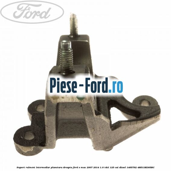 Suport rulment intermediar planetara dreapta Ford S-Max 2007-2014 1.8 TDCi 125 cai diesel #65B5F72B90