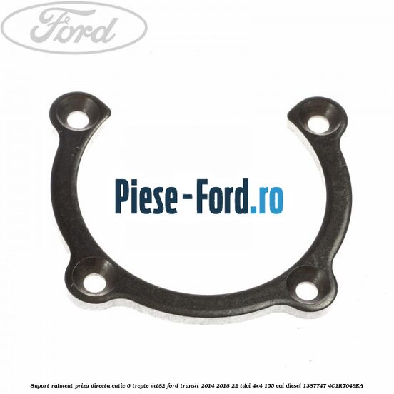 Suport rulment priza directa cutie 6 trepte MT82 Ford Transit 2014-2018 2.2 TDCi 4x4 155 cai #AB550C238B Suport rulment priza directa cutie 6 trepte MT82 Ford Transit 2014-2018 2.2 TDCi 4x4 155 cai #AB550C238B