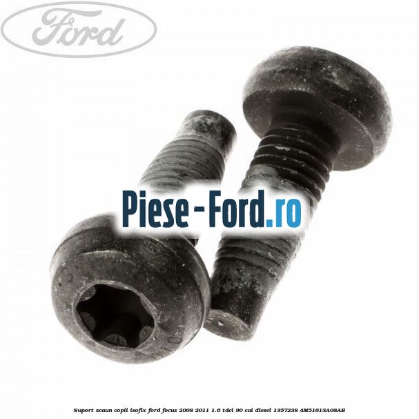 Suport scaun copii ISOFIX Ford Focus 2008-2011 1.6 TDCi 90 cai #CF02F5297E Suport scaun copii ISOFIX Ford Focus 2008-2011 1.6 TDCi 90 cai diesel #CF02F5297E