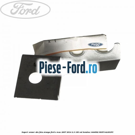 Suport senzor ABS fata stanga Ford S-Max 2007-2014 2.3 160 cai benzina