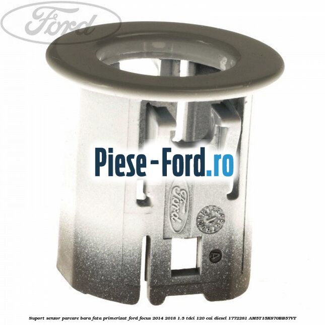 Suport senzor parcare bara fata, primerizat Ford Focus 2014-2018 1.5 TDCi 120 cai diesel