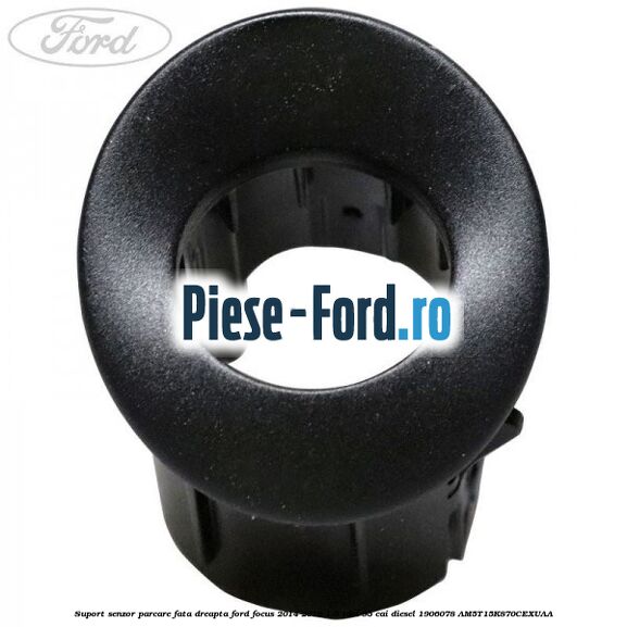 Suport senzor parcare colt bara fata Ford Focus 2014-2018 1.6 TDCi 95 cai diesel
