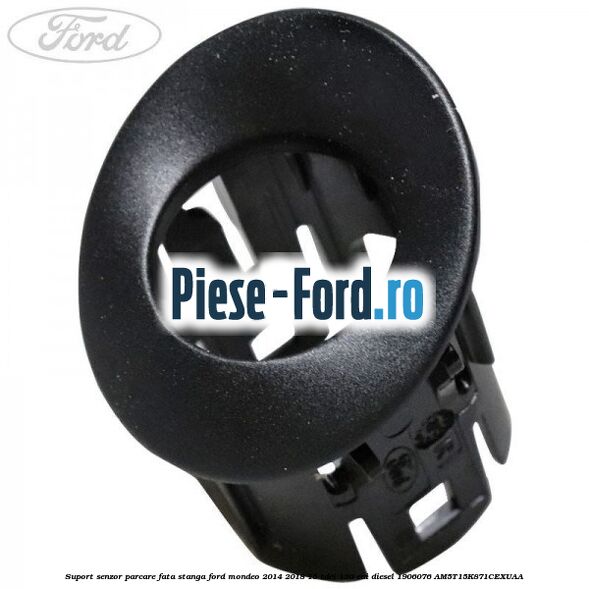 Suport senzor parcare fata stanga Ford Mondeo 2014-2018 1.5 TDCi 120 cai #22471592E9