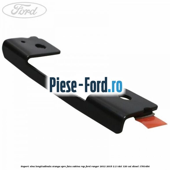 Suport sina longitudinala stanga spre fata cabina RAP Ford Ranger 2012-2015 2.2 TDCi 120 cai diesel #6E57BA82E6