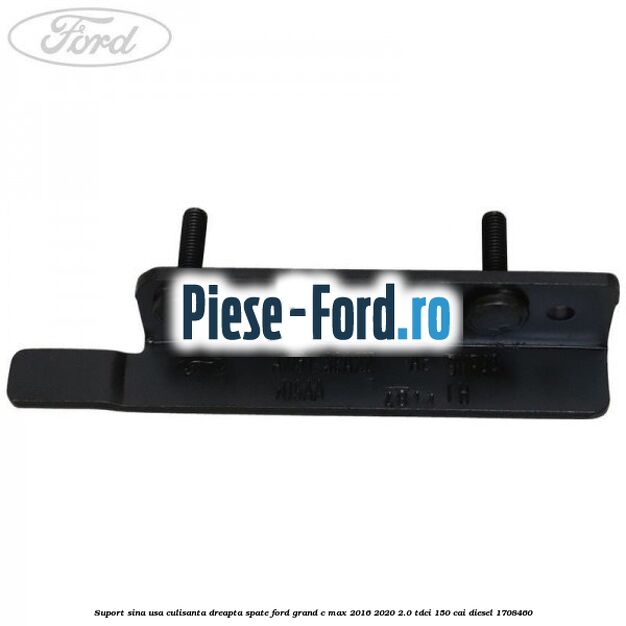Suport sina usa culisanta dreapta spate Ford Grand C-Max 2016-2020 2.0 TDCi 150 cai #C93F8DE355