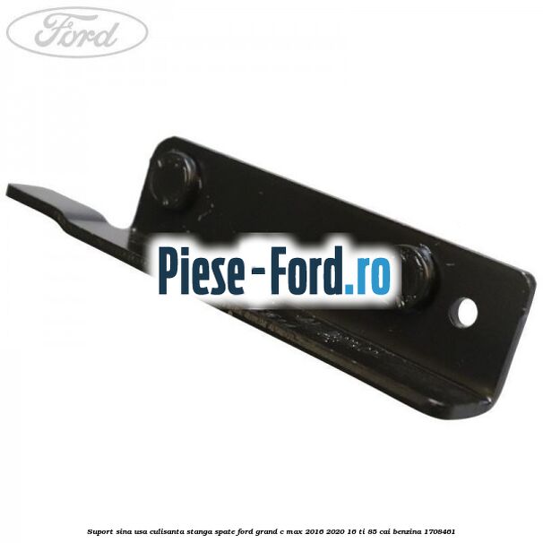Suport sina usa culisanta stanga spate Ford Grand C-Max 2016-2020 1.6 Ti 85 cai #D22148A5A1