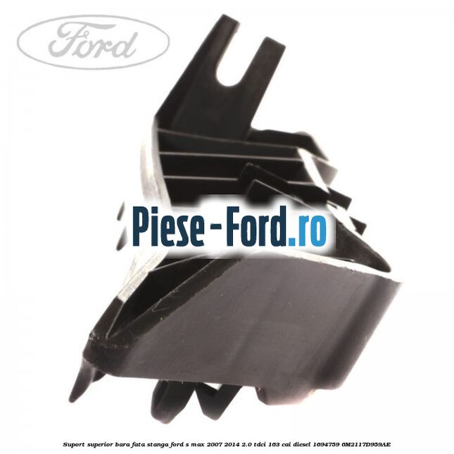 Suport superior bara fata stanga Ford S-Max 2007-2014 2.0 TDCi 163 cai diesel