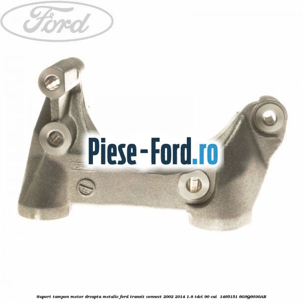 Suport tampon motor dreapta metalic Ford Transit Connect 2002-2014 1.8 TDCi 90 cai  #B3865AA534