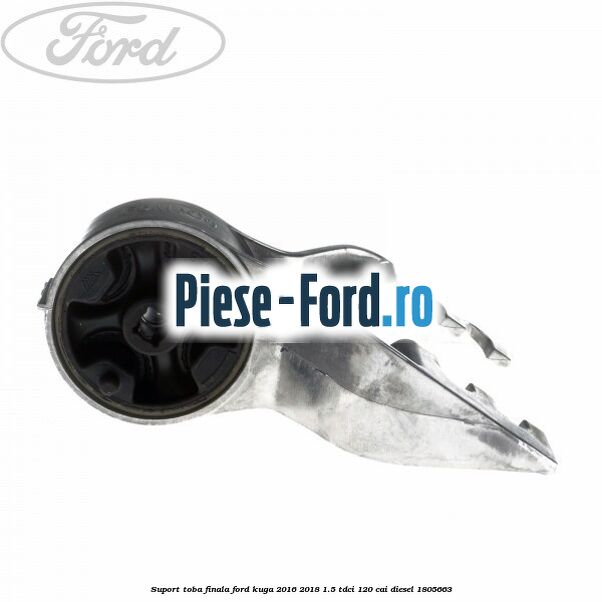 Suport toba finala Ford Kuga 2016-2018 1.5 TDCi 120 cai diesel #03C87641AD