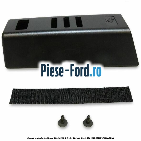 Suport umbrela Ford Kuga 2013-2016 2.0 TDCi 120 cai diesel #8BCE72D8E5