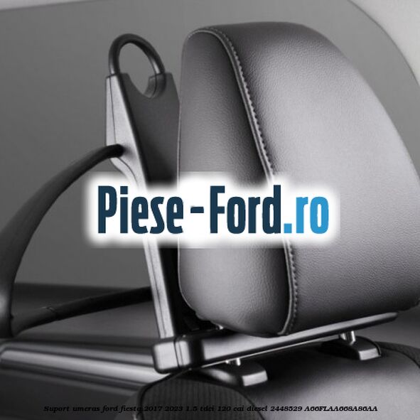 Suport umeras Ford Fiesta 2017-2023 1.5 TDCi 120 cai diesel #7D4E26A911