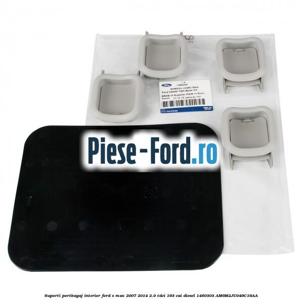 Suporti portbagaj interior Ford S-Max 2007-2014 2.0 TDCi 163 cai diesel