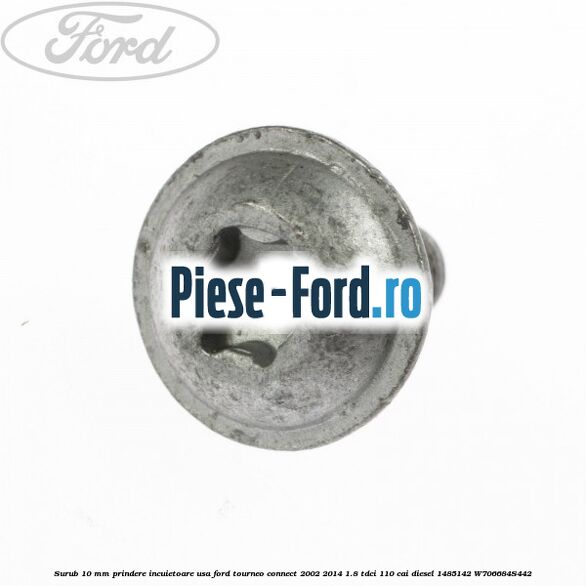 Surub 10 mm prindere incuietoare usa Ford Tourneo Connect 2002-2014 1.8 TDCi 110 cai diesel
