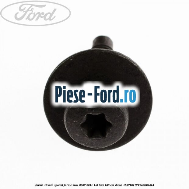 Surub 10 mm prindere protectie interioara usa Ford C-Max 2007-2011 1.6 TDCi 109 cai diesel