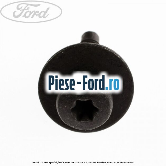 Surub 10 mm special Ford S-Max 2007-2014 2.3 160 cai benzina