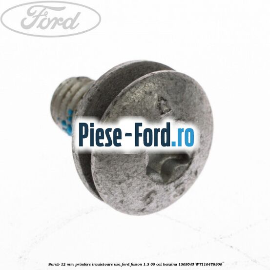 Surub 12 mm prindere incuietoare usa Ford Fusion 1.3 60 cai benzina