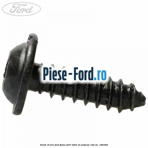 Surub 16 mm Ford Fiesta 2017-2023 1.0 EcoBoost 125 cai #B8DC54C8DF