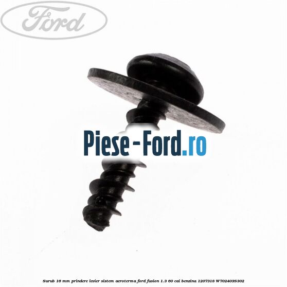 Piulita prindere carcasa aeroterma Ford Fusion 1.3 60 cai benzina