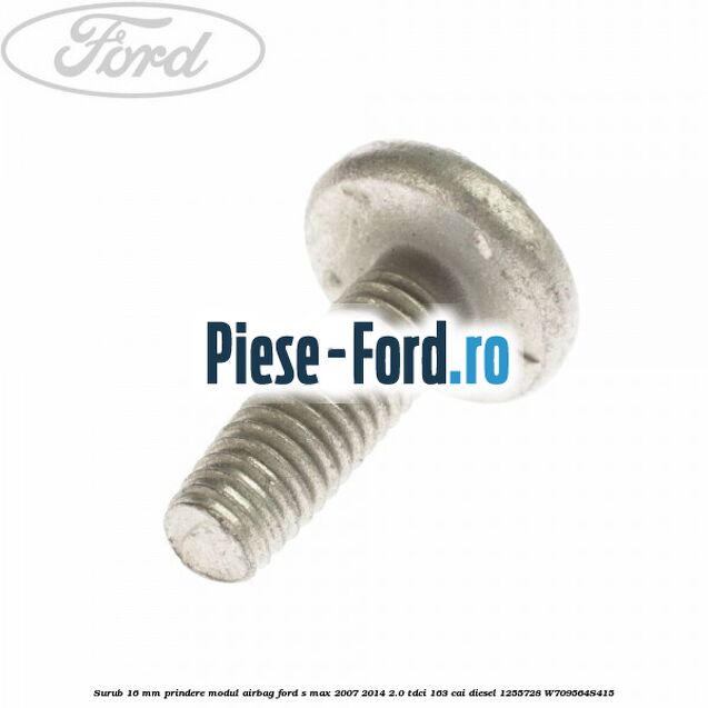 Surub 16 mm prindere elemente caroserie sau aeroterma Ford S-Max 2007-2014 2.0 TDCi 163 cai diesel