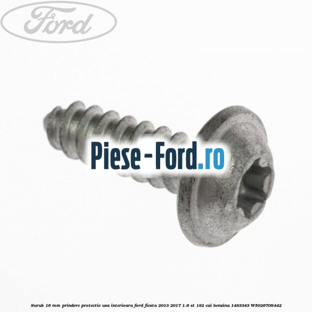Surub 16 mm prindere protectie usa interioara Ford Fiesta 2013-2017 1.6 ST 182 cai benzina