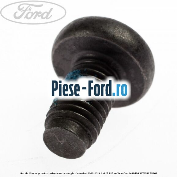 Surub 18 mm prindere cadru sezut scaun Ford Mondeo 2008-2014 1.6 Ti 125 cai benzina