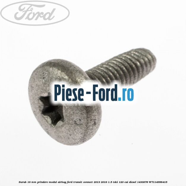 Surub 16 mm prindere protectie usa interioara Ford Transit Connect 2013-2018 1.5 TDCi 120 cai diesel