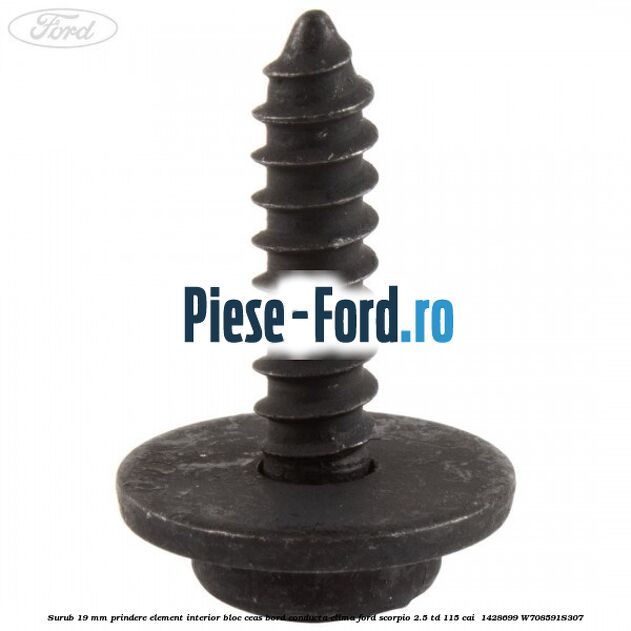 Surub 19 mm prindere element interior bloc ceas bord conducta clima Ford Scorpio 2.5 TD 115 cai  #167DE6F7B1