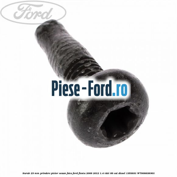 Surub 23 mm prindere picior scaun fata Ford Fiesta 2008-2012 1.4 TDCi 68 cai diesel #FF5F383FBD