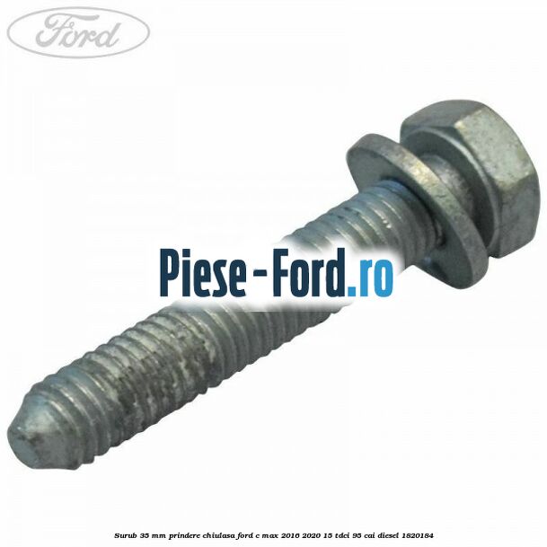 Surub 35 mm prindere chiulasa Ford C-Max 2016-2020 1.5 TDCi 95 cai #6D4AE4D503