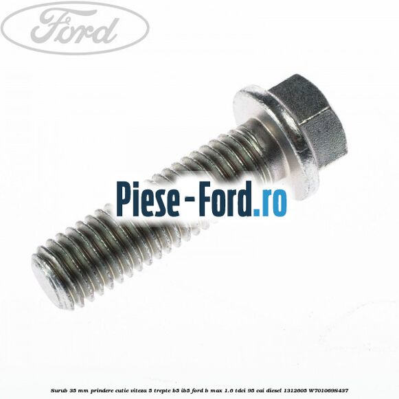 Surub 35 mm prindere cutie viteza 5 trepte B5/IB5 Ford B-Max 1.6 TDCi 95 cai diesel #A4541175BF