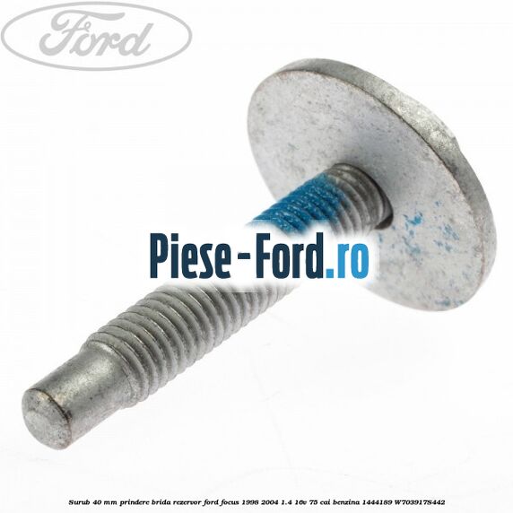 Surub 40 mm prindere brida rezervor Ford Focus 1998-2004 1.4 16V 75 cai benzina
