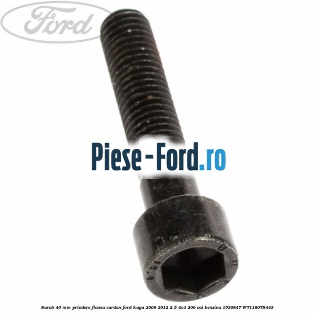 Surub 40 mm prindere flansa cardan Ford Kuga 2008-2012 2.5 4x4 200 cai benzina