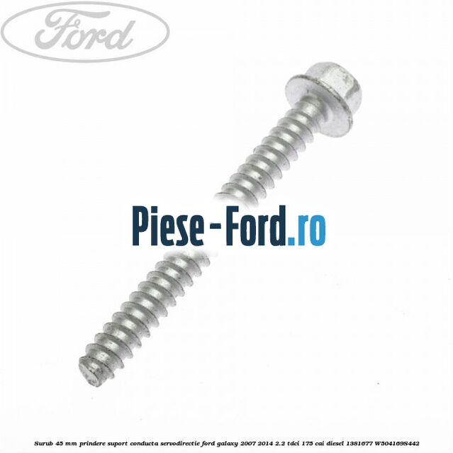 Surub 10 mm prindere suport conducta servodirectie Ford Galaxy 2007-2014 2.2 TDCi 175 cai diesel