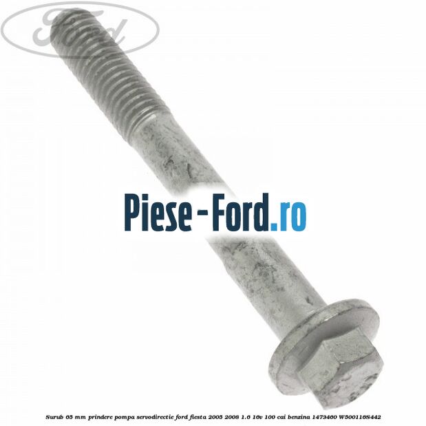 Surub 50 mm prindere suport pompa servodirectie Ford Fiesta 2005-2008 1.6 16V 100 cai benzina