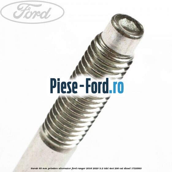 Surub 85 mm prindere alternator Ford Ranger 2016-2020 3.2 TDCi 4x4 200 cai diesel #E5F27DD111