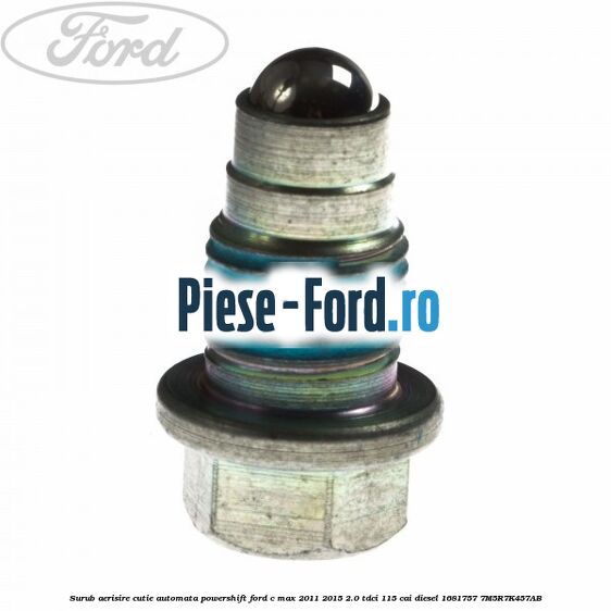 Surub 45 mm prindere cutie automata powershift Ford C-Max 2011-2015 2.0 TDCi 115 cai diesel