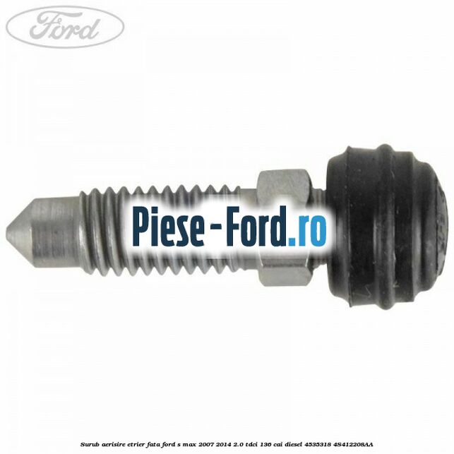 Surub 30 mm prindere suport etrier spate Ford S-Max 2007-2014 2.0 TDCi 136 cai diesel